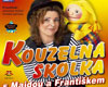 Kouzeln� �kolka s Majdou a Franti�kem