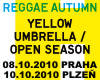 REGGAE AUTUMN -Yellow Umbrella-Open Season-Chaotic