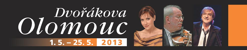 DVOŘÁKOVA OLOMOUC 2013
