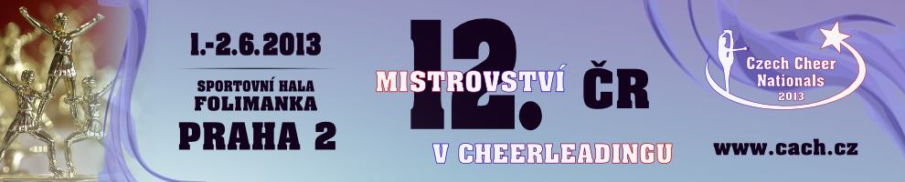 MISTROVSTVÍ ČR V CHEERLEADINGU 2013